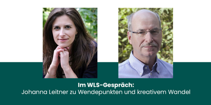 Wendepunkte und kreativer Wandel – WLS-Gespräch