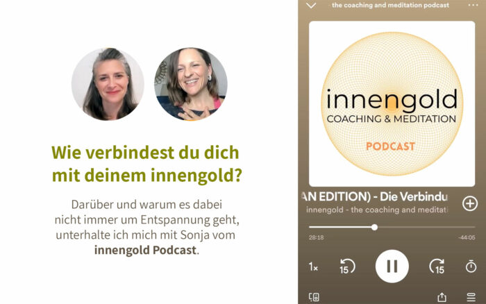 innengold Podcast mit Sonja und Johanna: Wie wir in die Verbindung mit uns selbst kommen